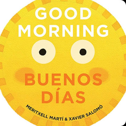 Good Morning - Buenos Días