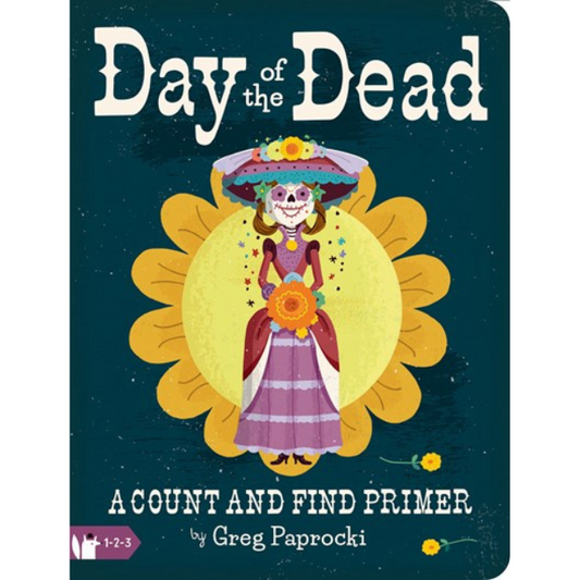 Day of the Dead: A Count and Find Primer