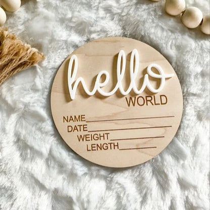 "Hello World" Birth Stat Announcement Wood Disc