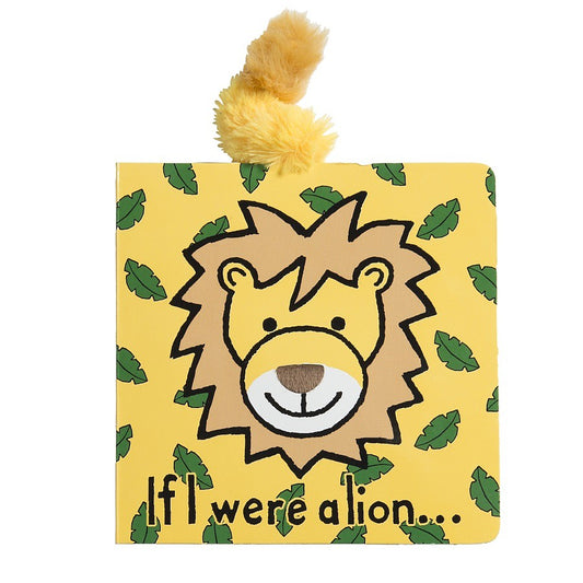 Jellycat If I Were A Lion Book Jellycat - Babies in Bloom